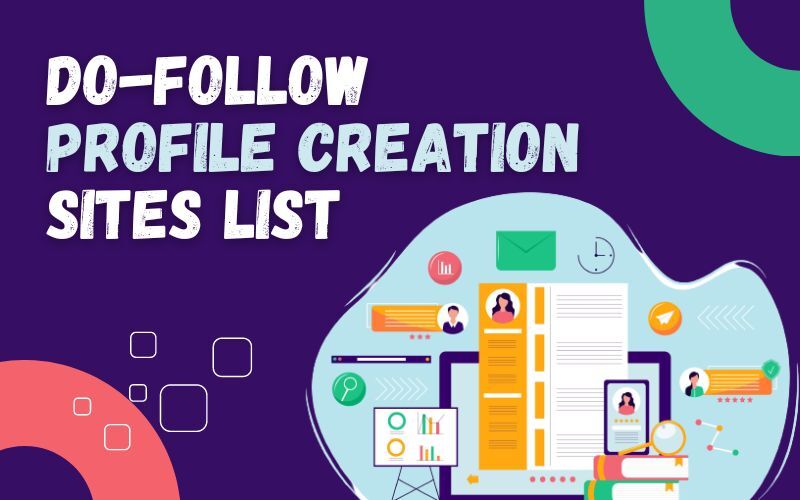 400 Do-Follow Profile Creation Sites List
